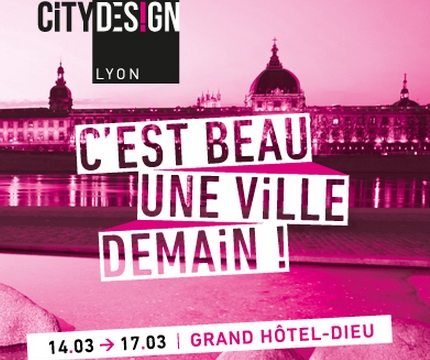 Lyon City Design ou le design urbain de demain